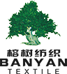 Suzhou Banyan Textile Co.、Ltd。